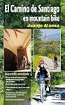 El Camino de Santiago En Mountain Bike