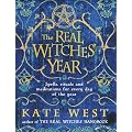 The Real Witches' Year: Spells, Rituals, and Meditations for Every Day of the Year