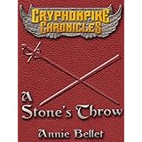 A Stone's Throw (The Gryphonpike Chronicles)