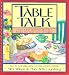 Books : Table Talk: Easy Activity and Recipe Ideas for Bringing Your Family Closer at Mealtime
