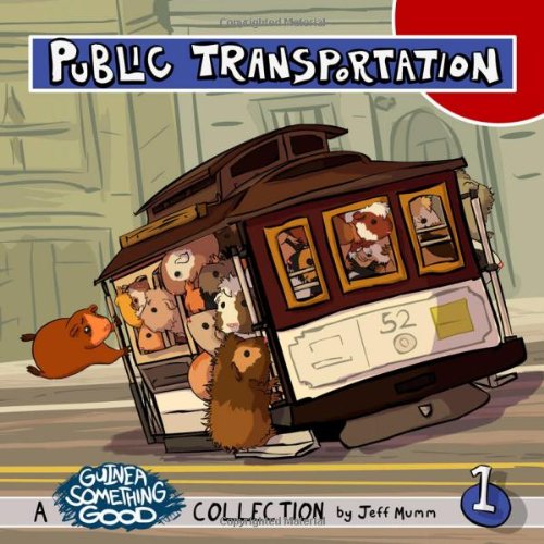 Public Transportation: A Guinea Something Good Collection