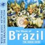 Rough Guide:  The Music of Brazil
