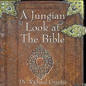 A Jungian Look at the Bible | [Richard Grant]