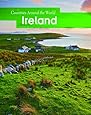 Ireland (Countries Around the World)