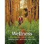Wellness: Guidelines for a Healthy Lifestyle (with CengageNOW, InfoTrac 1-Semester Printed Access Card)