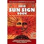Llewellyn's 2010 Sun Sign Book: Your Complete Horoscopes for the Year Ahead (Llewellyn's Sun Sign Book)