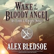 Wake of the Bloody Angel | [Alex Bledsoe]