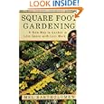 Square Foot Gardening: A New Way to Garden in Less Space with Less Work by Mel Bartholomew
