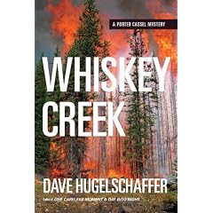 Whiskey Creek: A Porter Cassel Mystery