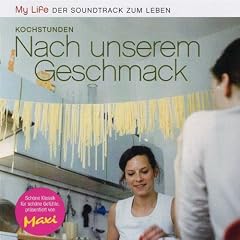 My Life - Kochstunden (Nach unserem Geschmack)