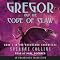 Gregor and the Code of Claw: The Underland Chronicles, Book 5