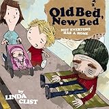 Old bed, new bed : not everyone has a home