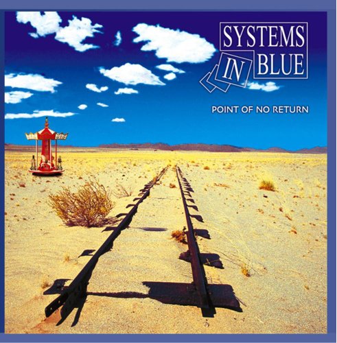 Systems in Blue - Point of No Return - Zortam Music