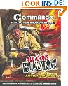 "Commando": All Guns Blazing