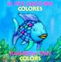 Rainbow Fish Colors/Colores (Bilingual) (Spanish and English Edition)
