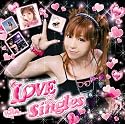 LOVE×singles / 榊原ゆい
