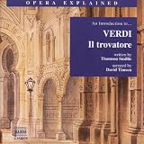 Verdi: Introduction to Il Trovatore (Introduction to Il Trovatore Narrated/ Musical Extracts)