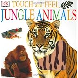 Touch and Feel: Jungle Animals