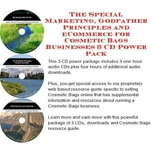 The Special Marketing, Godfather Principles and eCommerce for Cosmetic Bags Businesses 3 CD Power Pack (Audio CD) courses shop 