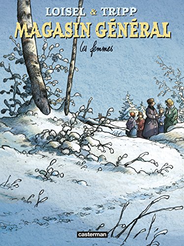 Magasin général, Tome 8 : Les femmes Magasin général, Tome 8 : Les femmes