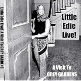 Little Edie Live!  A Visit To Grey Gardens