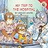 Little Critter: My Trip to the Hospital (Little Critter)