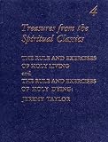 The rule and exercises of holy living Vol. two ; and, The rule and exercises of holy dying