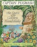 The quest of the golden handshake : a cartoon story