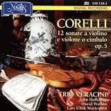 Corelli: Violin Sonatas, Op 5 (12 sonate a violino e violone o cimbalo) /Trio Veracini