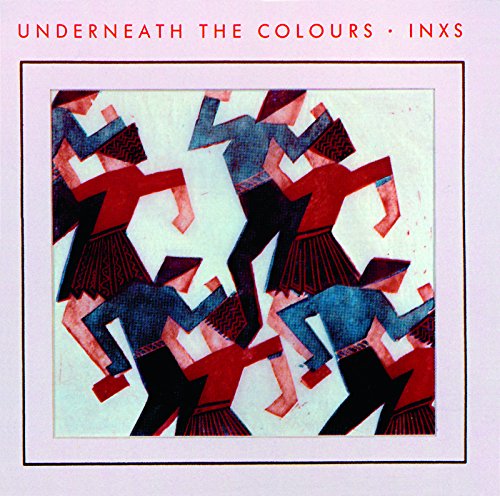 Album art for Underneath the Colours by INXS