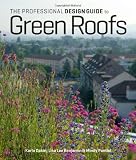 The Professional Design Guide to Green Roofs