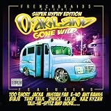 Oakland Gone Wild
