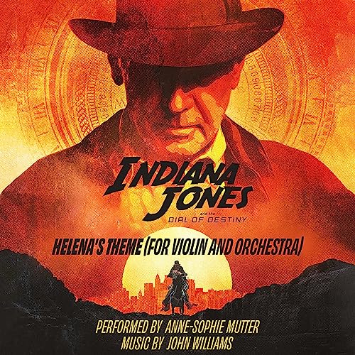 Helena's Theme (For Violin and Orchestra) (From "Indiana Jones and the Dial of Destiny"/Score) ジョン・ウィリアムズ アンネ＝ゾフィー・ムター