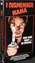 I Dismember Mama [VHS]