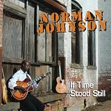 Norman Johnson If Time Stood Still