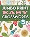 Jumbo Print Easy Crosswords #5 (Large Print Crosswords)