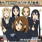 TVアニメ「けいおん!!」オープニングテーマ Utauyo!!MIRACLE(初回限定盤)