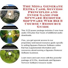 The Best How To Earn Extra Money, Marketing and Inner Game for Spyware Remover Software Web Biz 3 CD Course
