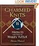 Charmed Knits: Projects for Fans of Harry Potter