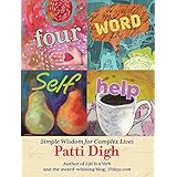 four word self help simple wisdom for complex lives