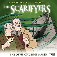 The Scarifyers: The Devil of Denge Marsh