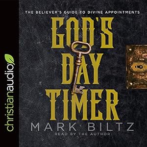 God's Day Timer: The Believer's Guide to Divine Appointments