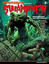 Swampmen: Muck-Monsters and Their Makers (Comic Book Creator 2014) Swampmen: Muck-Monsters and Their Makers (Comic Book Creator 2014)