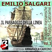 Le Novelle Marinaresche, Vol. 3: Il Passaggio della Linea [The Seafaring Novels, Vol 3: Crossing the Line] | [Emilio Salgari]