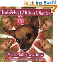 The Tinkerbell Hilton Diaries: My Life Tailing Paris Hilton