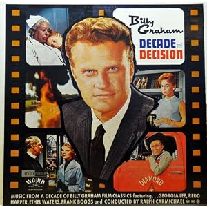 Billy Graham Decade of Decision by Redd Harper,Ethel Waters,Frank Boggs,Ralph Carmichael VA-Georgia Lee