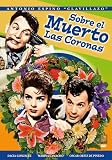 Sobre El Muerto Las Coronas [DVD] [Region 1] [US Import] [NTSC]