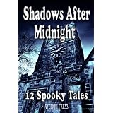 Shadows After Midnight (After Midnight Anthologies)