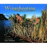 Wingshooting Argentina & Uruguay (Volume 2)