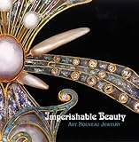 Imperishable beauty : Art Nouveau jewelry